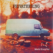 Schallplatte Mark Knopfler – Privateering (Mercury Records) im Test, Bild 1