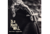 Schallplatte Old Man’s Will – Hard Times - Troubled Man (RidingEasy Records) im Test, Bild 1