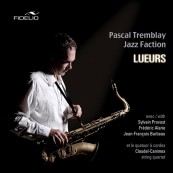 Download Pascal Tremblay  - Lueurs (Fedelio Records) im Test, Bild 1