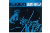 Grant Green – Idle Moments<br>(Blue Note)