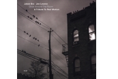 Jakob Bro / Joe Lovano – Once Around the Room (A Tribute to Paul Motian)<br>(ECM)