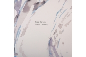 Fred Hersch – Silent, Listening<br>(ECM Records)