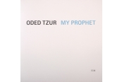 Oded Tzur – My Prophet<br>(ECM Records)