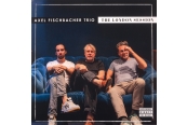 Axel Fischbacher Trio – The London Session<br>(JazzSick Records)