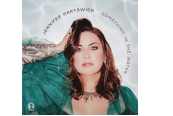 Jennifer Hartswick – Something In The Water<br>(Mack Avenue Records)