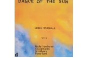 Eddie Marshall – Dance of the Sun<br>(Music On Vinyl / Timeless Records)