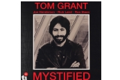 Tom Grant – Mystified<br>(Music On Vinyl / Timeless Records)
