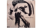 Carsten Dahl Trinity – Mirrors Within<br>(Storyville Records)