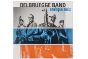 Delbruegge Band – Analogue Souls<br>(Westpark Music)
