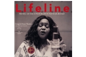 Lifeline Quartet – Music of the Underground Railroad<br>(Yarlung Records)