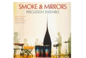 Schallplatte Smoke & Mirrors - Percussion Ensemble (Yarlung Records) im Test, Bild 1