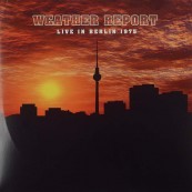 Schallplatte Weather Report – Live In Berlin 1975 (MIG) im Test, Bild 1