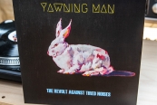 Schallplatte Yawning Man – The Revolt Against Tired Noises (Heavy Psych Sound – HPS081) im Test, Bild 1