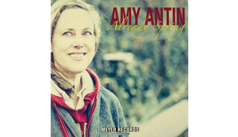 Schallplatte Amy Antin - Spring Already (Meyer Records) im Test, Bild 1