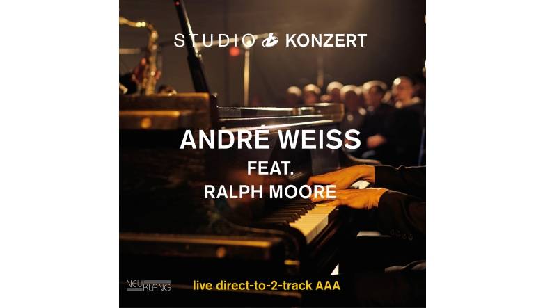 Schallplatte André Weiß feat. Ralph Moore – Studio Konzert (Neuklang) im Test, Bild 1