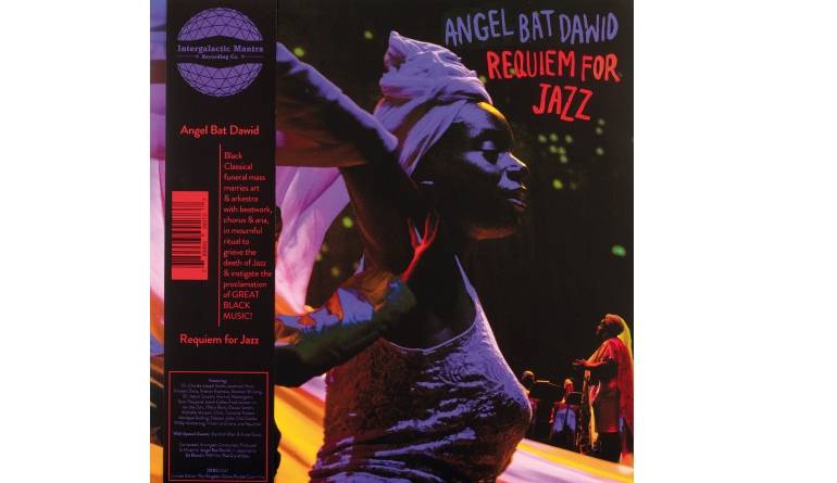 Angel Bat Dawid – Requiem for Jazz: Angel Bat Dawid – Requiem for Jazz (International Anthem Recording Company), Bild 1 Schallplatte Angel Bat Dawid – Requiem for Jazz (International Anthem Recording Company) im Test, Bild 1