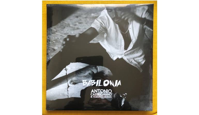 Schallplatte Antonio Castrignano – Babilonia (Ponderosa Music Records) im Test, Bild 1