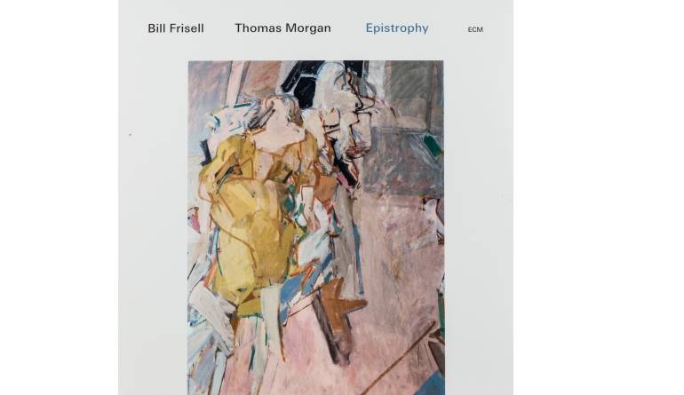 Bill Frisell / Thomas Morgan Epistrophy, Bild 1 Schallplatte Bill Frisell / Thomas Morgan Epistrophy im Test, Bild 1