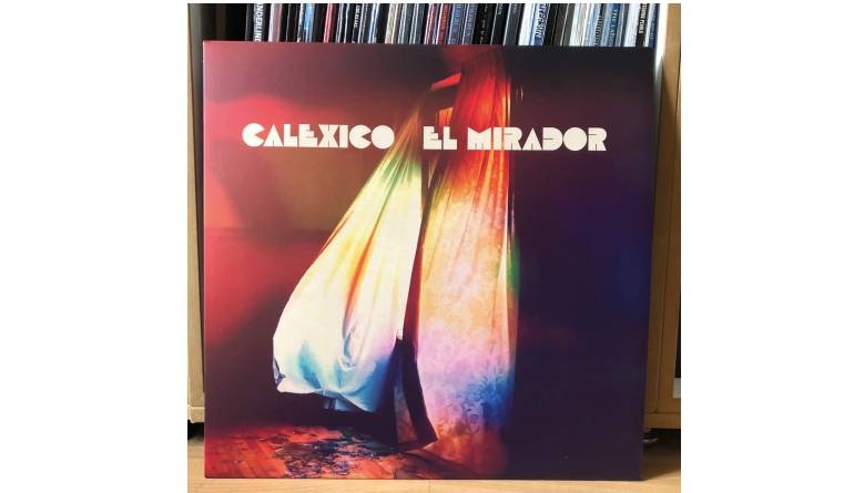 Calexico – El Mirador: Calexico – El Mirador (City Slang), Bild 1 Schallplatte Calexico – El Mirador (City Slang) im Test, Bild 1