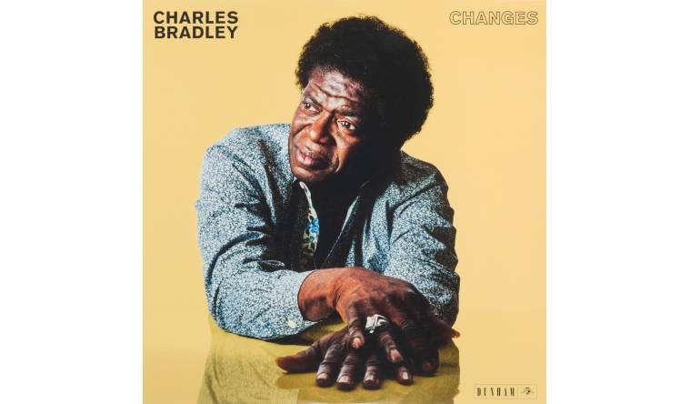Charles Bradley - Changes: Charles Bradley - Changes (Dunham Records), Bild 1 Schallplatte Charles Bradley - Changes (Dunham Records) im Test, Bild 1