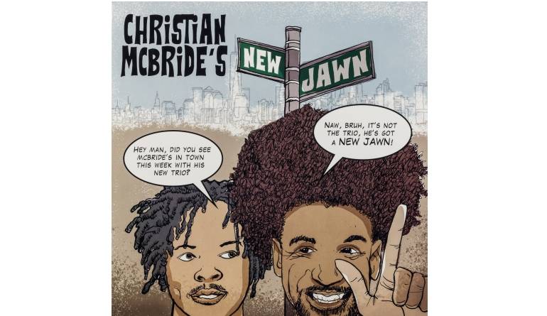 Christian McBride’s New Jawn: Christian McBride’s New Jawn (Mack Avenue), Bild 1 Schallplatte Christian McBride’s New Jawn (Mack Avenue) im Test, Bild 1