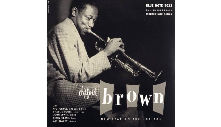 Schallplatte Clifford Brown - New Star on the Horizon (Blue Note Records) im Test, Bild 1