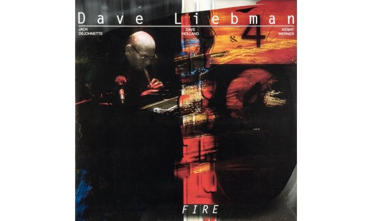 Schallplatte Dave Liebman - Fire (Delta Music Media) im Test, Bild 1