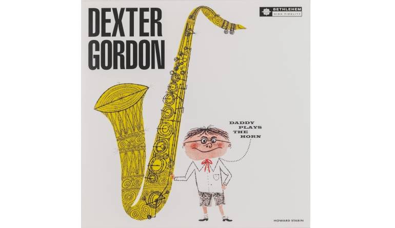 Schallplatte Dexter Gordon – Daddy Plays the Horn (Bethlehem Records) im Test, Bild 1