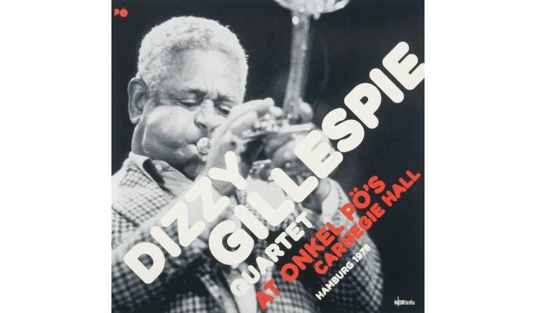 Dizzy Gillespie Quartet - At Onkel Pö’s Carnegie Hall: Dizzy Gillespie Quartet - At Onkel Pö’s Carnegie Hall (Jazzline), Bild 1 Schallplatte Dizzy Gillespie Quartet - At Onkel Pö’s Carnegie Hall (Jazzline) im Test, Bild 1