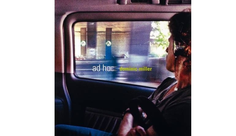 Schallplatte Dominic Miller - Ad Hoc (Q-rious Music) im Test, Bild 1