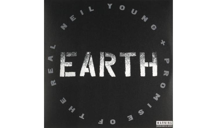 Neil Young & Promise of the Real - Earth: Live: Earth: Live (Reprise), Bild 1 Schallplatte Earth: Live (Reprise) im Test, Bild 1
