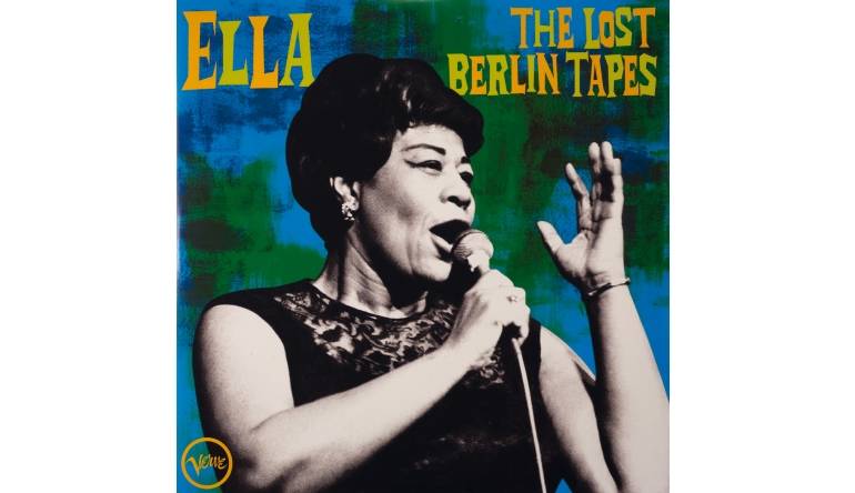 Schallplatte Ella Fitzgerald – The Lost Berlin Tapes (Verve Records) im Test, Bild 1