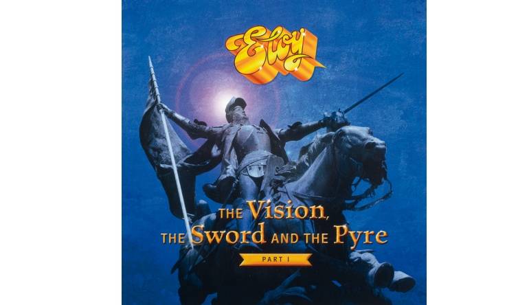 Eloy - The Vision, the Sword and the Pyre: Eloy - The Vision, the Sword and the Pyre (MIG Music, Artist Station Records), Bild 1 Schallplatte Eloy - The Vision, the Sword and the Pyre (MIG Music, Artist Station Records) im Test, Bild 1