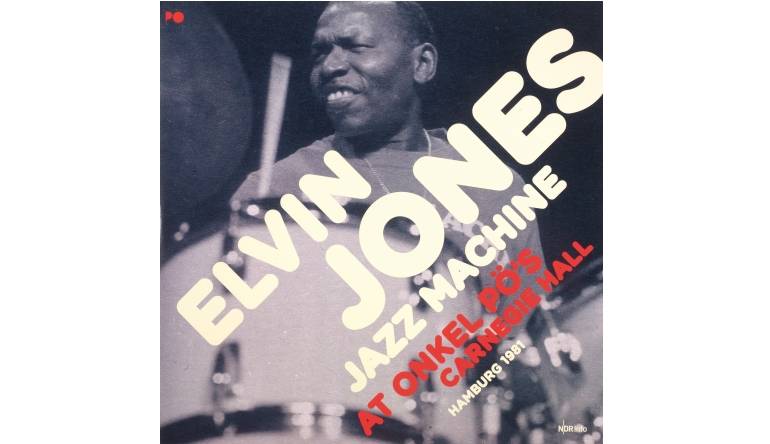 Schallplatte Elvin Jones Jazz Machine - At Onkel Pö’s Carnegie Hall (Jazzline) im Test, Bild 1