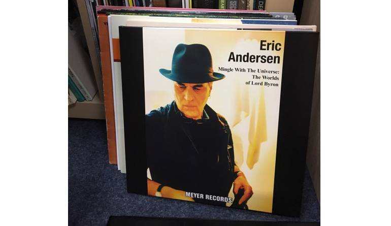 Eric Andersen – Mingle With the Universe: The Worlds of Lord Byron: Eric Andersen – Mingle With the Universe: The Worlds of Lord Byron (Meyer Records), Bild 1 Schallplatte Eric Andersen – Mingle With the Universe: The Worlds of Lord Byron (Meyer Records) im Test, Bild 1