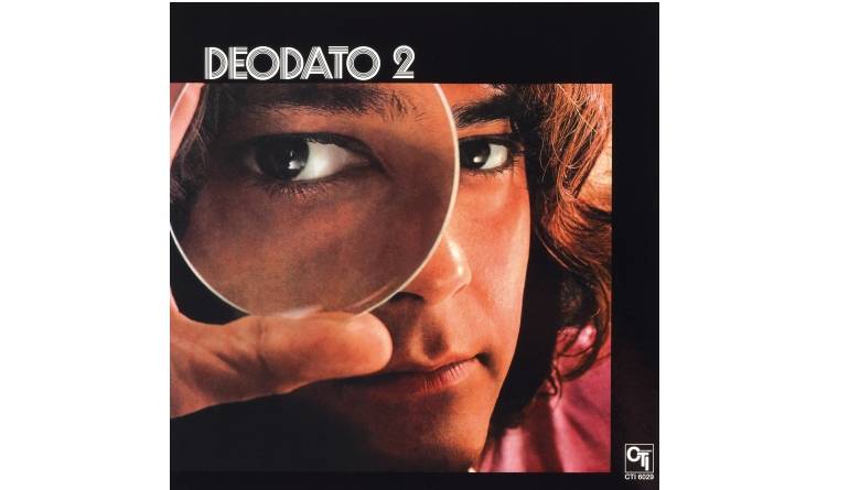 Eumir Deodato - Deodato 2: Eumir Deodato - Deodato 2 (CTI Records / Speakers Corner), Bild 1 Schallplatte Eumir Deodato - Deodato 2 (CTI Records / Speakers Corner) im Test, Bild 1