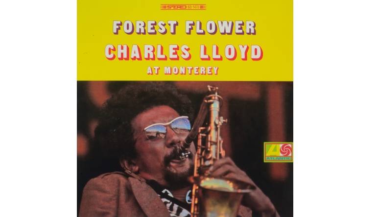 Charles Lloyd - Forest Flower: Forest Flower (Atlantic / Speakers Corner), Bild 1 Schallplatte Forest Flower (Atlantic / Speakers Corner) im Test, Bild 1