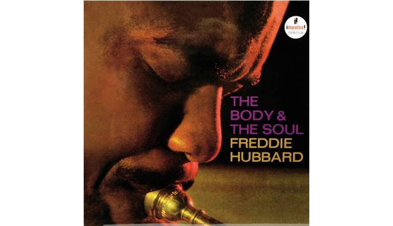 Schallplatte Freddie Hubbard – The Body & The Soul (Impulse! / Universal Music) im Test, Bild 1