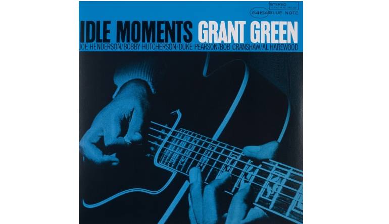 Schallplatte Grant Green – Idle Moments (Blue Note) im Test, Bild 1