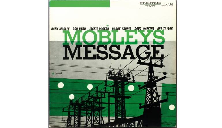 Hank Mobley - Mobley‘s Message: Hank Mobley - Mobley‘s Message (Prestige / Electric Recording Co.), Bild 1 Schallplatte Hank Mobley - Mobley‘s Message (Prestige / Electric Recording Co.) im Test, Bild 1
