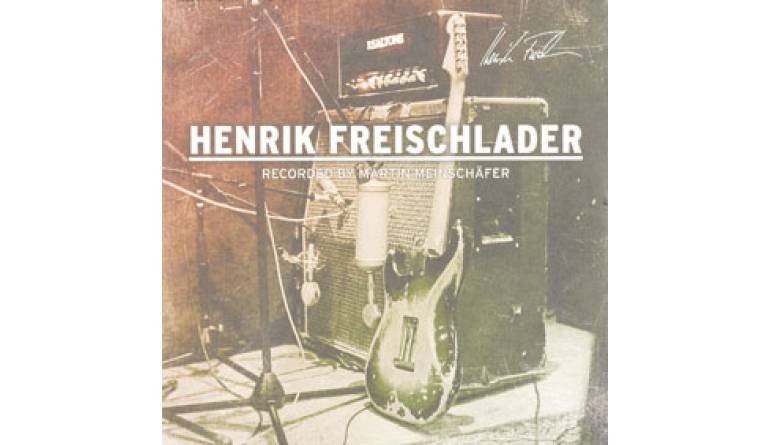 Henrik Freischlader – Recorded By Martin Meinschäfer: Henrik Freischlader – Recorded By Martin Meinschäfer (Cable Car Records), Bild 1 Schallplatte Henrik Freischlader – Recorded By Martin Meinschäfer (Cable Car Records) im Test, Bild 1