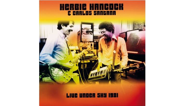 Schallplatte Herbie Hancock & Carlos Santana – Live Under The Sky 1981 (Hi Hat) im Test, Bild 1