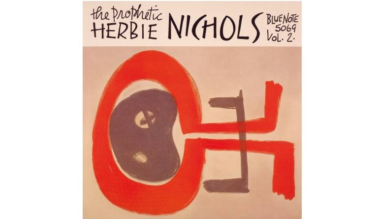 Schallplatte Herbie Nichols – The Prophetic Herbie Nichols Vol. 1 & Vol. 2 (Blue Note) im Test, Bild 1