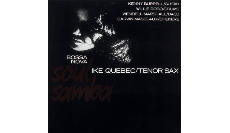 Ike Quebec – Bossa Nova Soul Samba: Ike Quebec – Bossa Nova Soul Samba (DOL), Bild 1 Schallplatte Ike Quebec – Bossa Nova Soul Samba (DOL) im Test, Bild 1