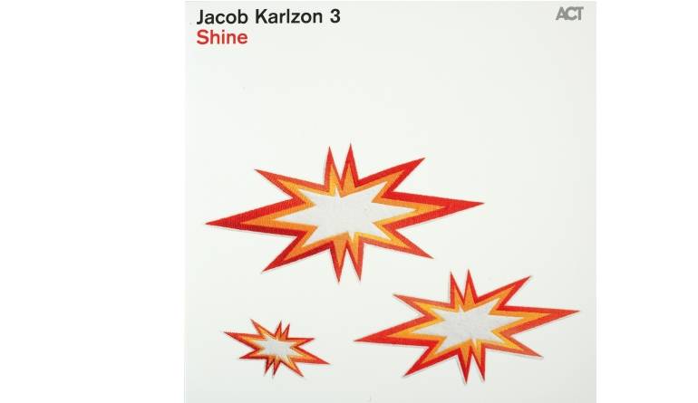 Jacob Karlzon 3 - Shine: Jacob Karlzon 3 - Shine (ACT Music), Bild 1 Schallplatte Jacob Karlzon 3 - Shine (ACT Music) im Test, Bild 1