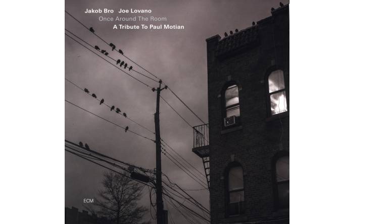 Jakob Bro / Joe Lovano – Once Around the Room (A Tribute to Paul Motian): Jakob Bro / Joe Lovano – Once Around the Room (A Tribute to Paul Motian) (ECM), Bild 1 Schallplatte Jakob Bro / Joe Lovano – Once Around the Room (A Tribute to Paul Motian) (ECM) im Test, Bild 1