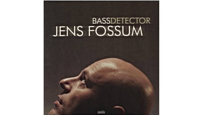 Jens Fossum - Bass Detector: Jens Fossum - Bass Detector (Ozella Music), Bild 1 Schallplatte Jens Fossum - Bass Detector (Ozella Music) im Test, Bild 1