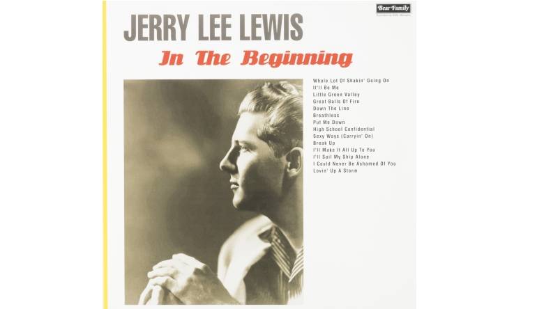 Schallplatte Jerry Lee Lewis - In the Beginning (Bear Family Records) im Test, Bild 1