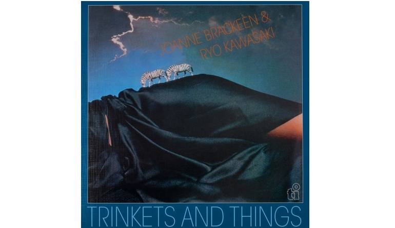 Schallplatte Joanne Brackeen & Ryo Kawasaki – Trinkets and Things (Genre: Jazz) im Test, Bild 1