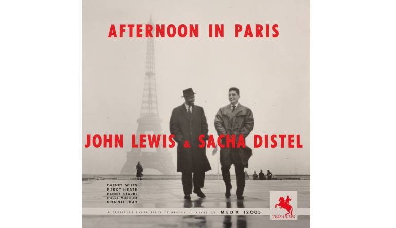 Schallplatte John Lewis & Sacha - Distel Afternoon in Paris (Versailles / Sam Records) im Test, Bild 1